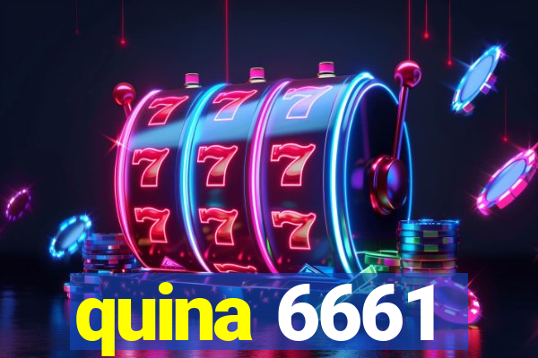 quina 6661